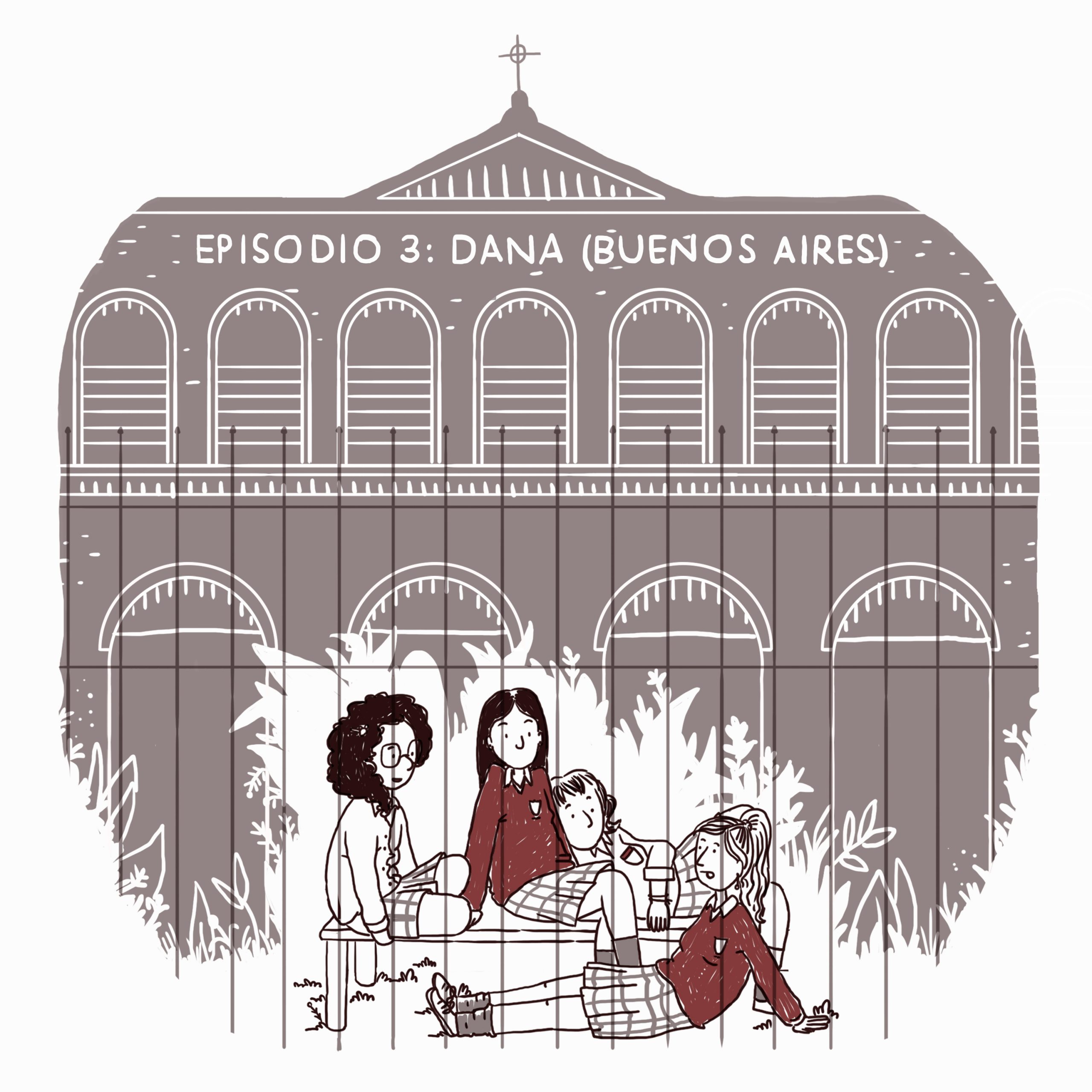 Episodio 3: Dana (Buenos Aires)